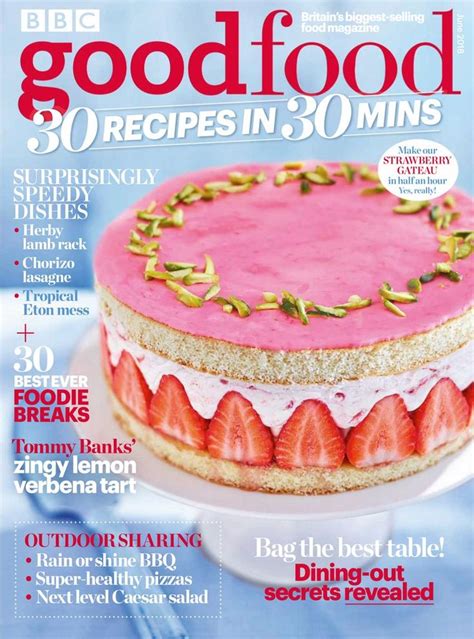 Bbc Good Food June 2018 Digital Bbc Good Food Recipes Food Food Magazine