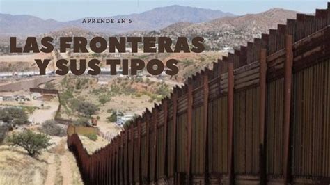 QUÉ SON LAS FRONTERAS Y LOS TIPOS DE FRONTERAS YouTube