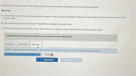 Determine The Amount Of The Late Filing And Late Chegg