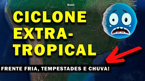 URGENTE CICLONE EXTRATROPICAL CHEGANDO NA REGIÃO SUL RIO GRANDE DO