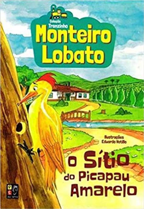 Monteiro lobato o sítio do picapau amarelo Pe da letra Livros de