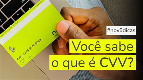 O Que O Cvv Para Que Serve E Onde Fica Youtube