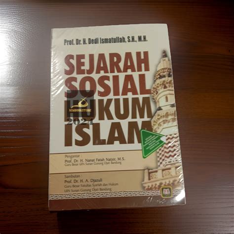 Jual Buku Sejarah Sosial Hukum Islam Prof Dr H Dedi Ismatullah Sh Mh