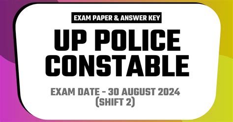 Up Police Constable Exam August Answer Key Shift