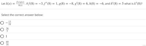 Solved Let K X H X F X G X If Chegg