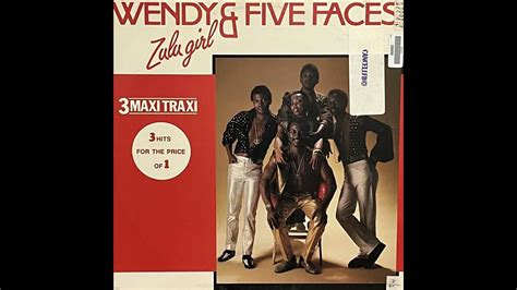 Wendy And Five Faces Zulu Girl Youtube