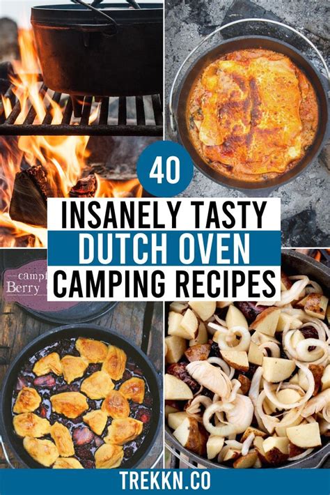 40 Insanely Tasty Dutch Oven Camping Recipes For Your Next Trip Artofit