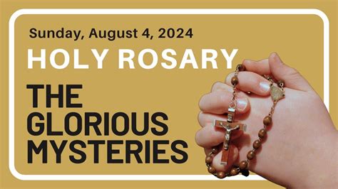 The Holy Rosary Sunday The Glorious Mysteries Youtube