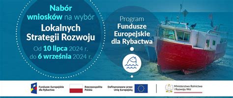 Program Fundusze Europejskie Dla Rybactwa Nab R Wniosk W Na Wyb R Lsr