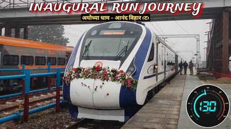 Ayodhya Delhi Vande Bharat Express Inaugural Run Journey YouTube