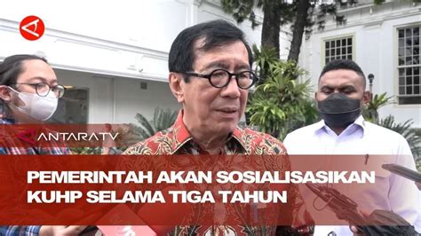 Pemerintah Akan Sosialisasikan Kuhp Baru Selama Tiga Tahun Antara Vidio