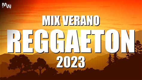 Mix Verano Reggaeton Lo Mas Nuevo Musica Youtube