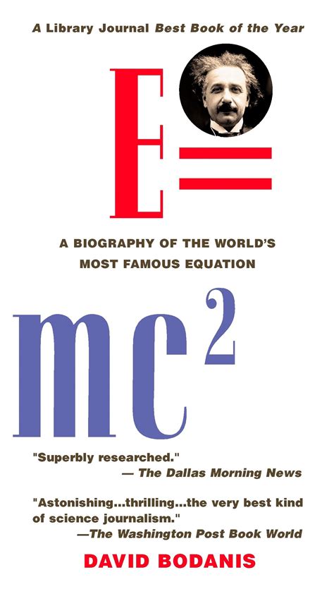 E=mc2: A Biography of the World's Most Famous Equation by Bodanis, David | Paperback | 2001-10