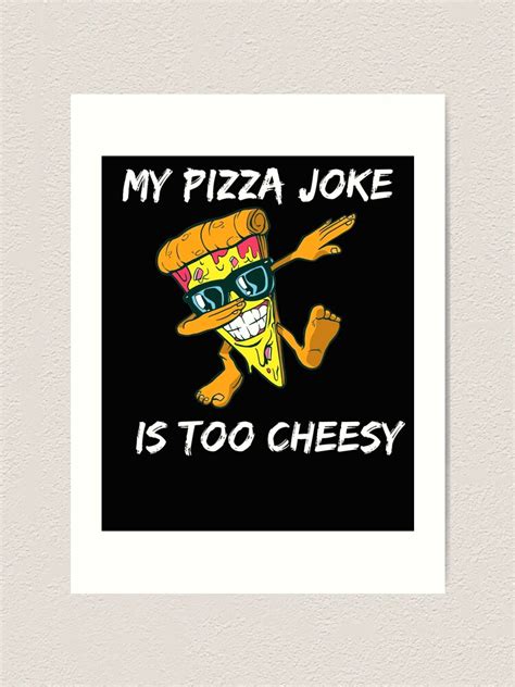 My Pizza Jokes Are Too Cheesy Dad Jokes Special Joke Dad Pizza