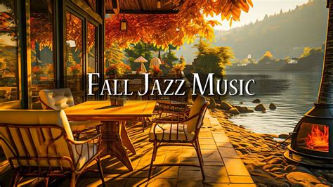 Fall Jazz Music In Cozy Coffee Shop Ambience Piano Jazz Instrumental