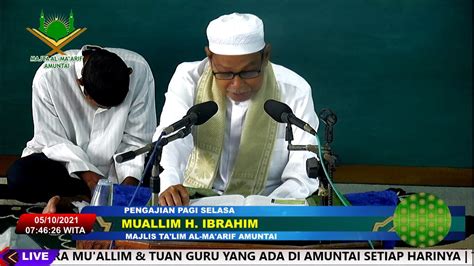 Live Pengajian Pagi Selasa Bersama Tuan Guru Kh Ibrahim