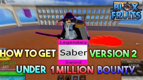 How To Get Saber V2 Under 1 Million Bounty In Blox Fruit Saber V2