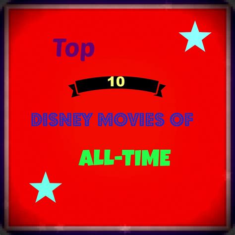 The Mostly Disney Mom Blog | Top 10 Disney movies of all-time - The ...