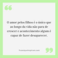 Ideias De Frases Para Filhos Frases Sobre Filhos Filhos Frases