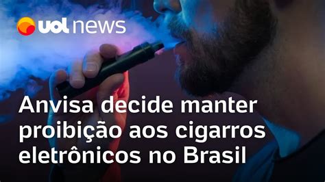 Vapes Anvisa decide manter proibição aos cigarros eletrônicos no