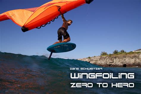 Wingfoiling Zero To Hero FreeWing By Starboard X Airush