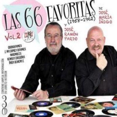 Las 66 favoritas de Jose María Íñigo y Jose Ramón Pardo Varios