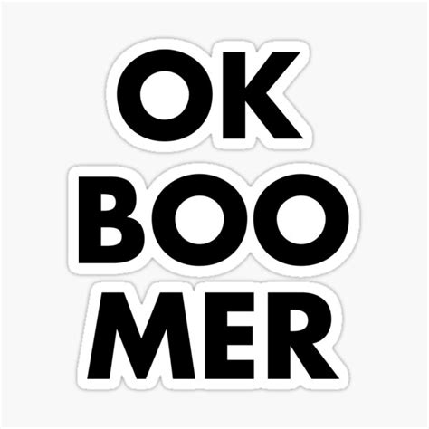 Ok Boomer Sticker For Sale By Artsylab Redbubble