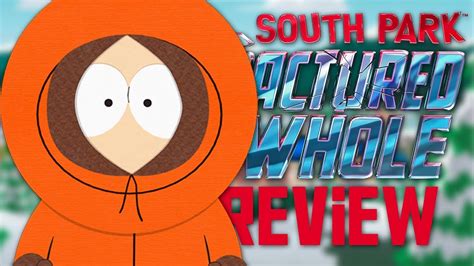 Kenny Reviews South Park The Fractured But Whole Youtube