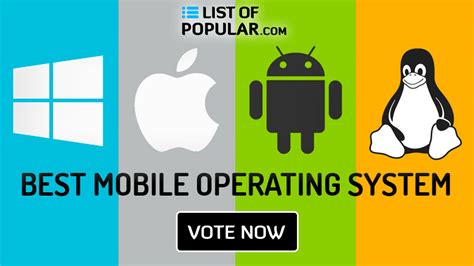 Best Mobile Operating System Ever Top Phone Os List