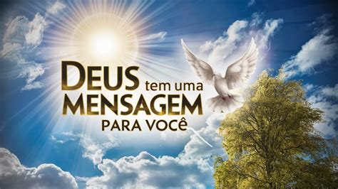 Deus Tem Mensagem Para Voc Youtube