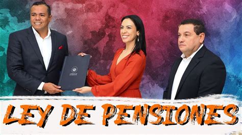 Ley Integral Del Sistema De Pensiones El Salvador Youtube