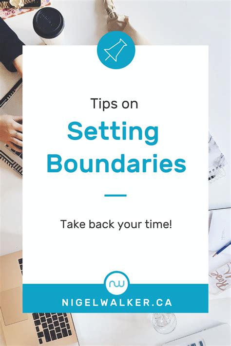 Tips On Setting Boundaries That Work Setting Boundaries Setting