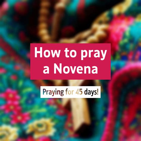 How To Pray For 54 Days [praying The Novena For Beginners]