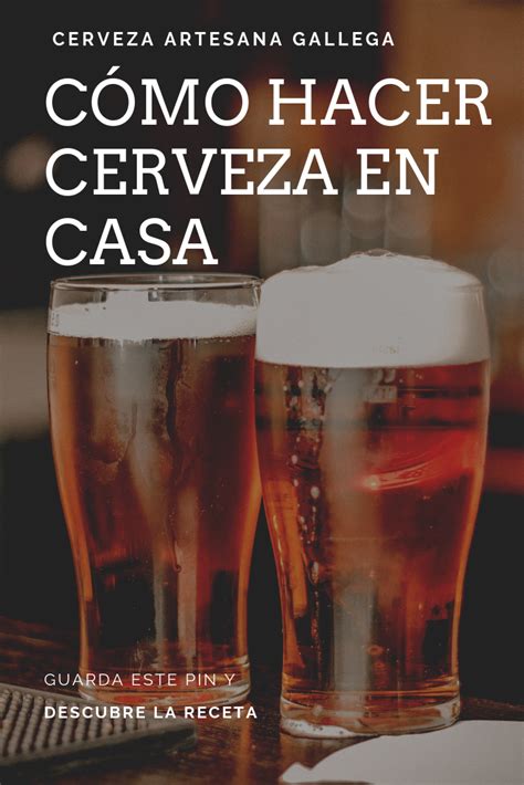 Aprende C Mo Hacer Cerveza Casera Y D Nde Comprarla Como Hacer