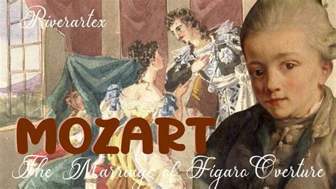 Mozart S The Marriage Of Figaro Overture Youtube