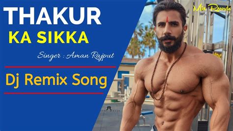 Thakur Ka Sikka Aman Rajput New Rajput Dj Mix Song Edm Remix