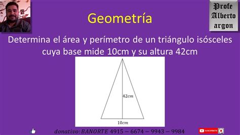 Determina El Rea Y Per Metro De Un Triangulo Is Sceles Cuya Base Mide