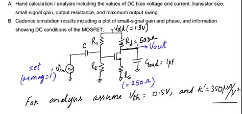 Solved Design And Simulate A Common Source Amplifier With Source Degeneration The Circuit