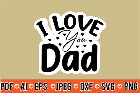 I Love You Dad Svg Graphic By Dreams Store · Creative Fabrica