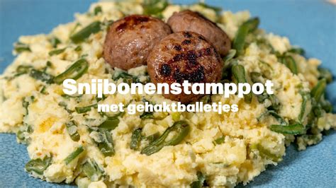 Recept Snijbonenstamppot Met Gehaktballetjes Youtube