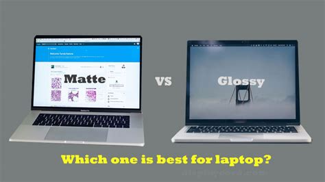 Which One Is Best For Laptop A Matte Or Glossy Screen