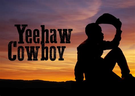 Funny Cowboy Sayings Cowboy Quotes