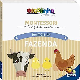 Montessori Meu Primeiro Livro Fazenda Escolinha