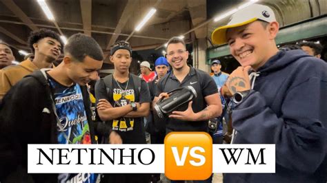 Netinho X Wm Primeira Fase Batalha Da Zil Edi O Youtube