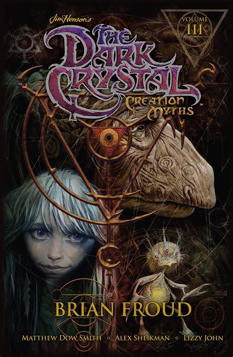 Jim Henson S The Dark Crystal Creation Myths Hc Vol