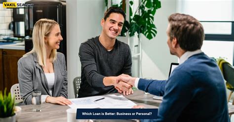 Which Loan Is Better Business Or Personal