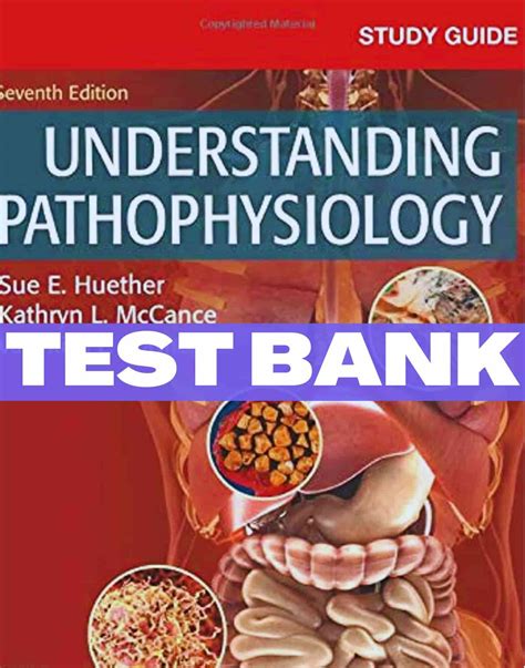 Test Bank For Understanding Pathophysiology Th Edition