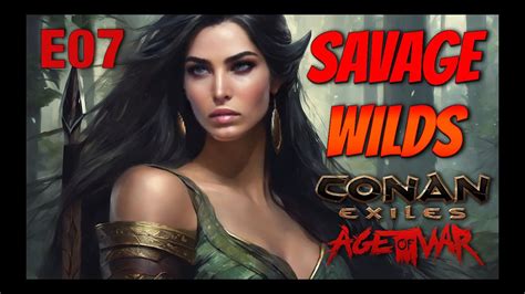 Conan Exiles Savage Wilds Episode 5 Into The Jungle YouTube