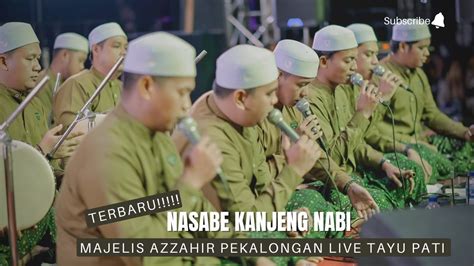 Nasabe Kanjeng Nabi Majelis Azzahir Live Tayu Pati Youtube