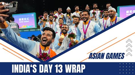 2023 Asian Games Day 13 Wrap India Assured Of 100 Medals On Unprecedented Day